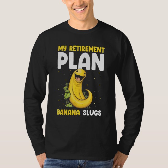 Camiseta Banana Slug Catcher Quote for Snail Catcher 10 (Frente)