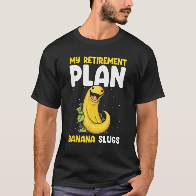 Camiseta Banana Slug Catcher Quote for Snail Catcher 10 (Frente)