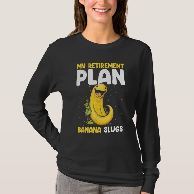 Camiseta Banana Slug Catcher Quote for Snail Catcher 10 (Frente)
