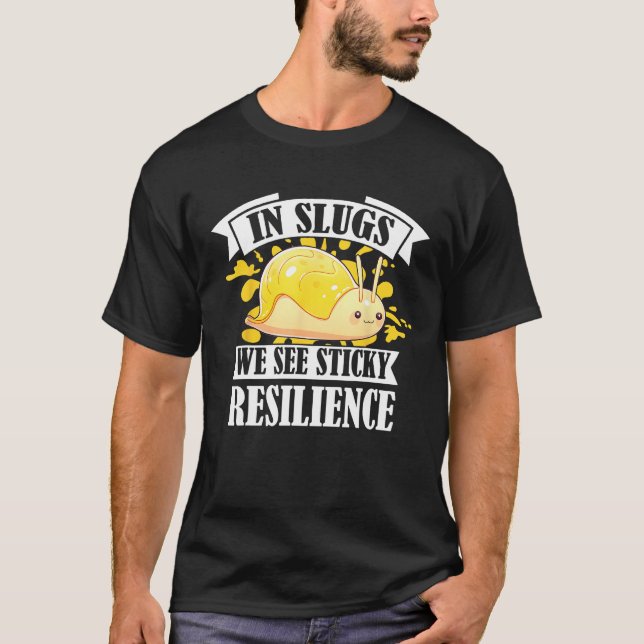Camiseta Banana Slug Quote for Banana Snail and Snail Catch (Frente)