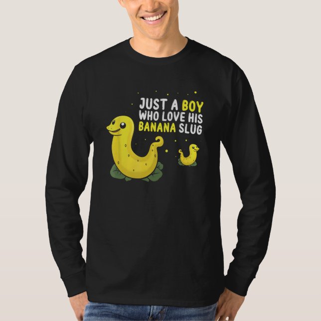 Camiseta Banana Slug Quote for Banana Snail and Snail Catch (Frente)