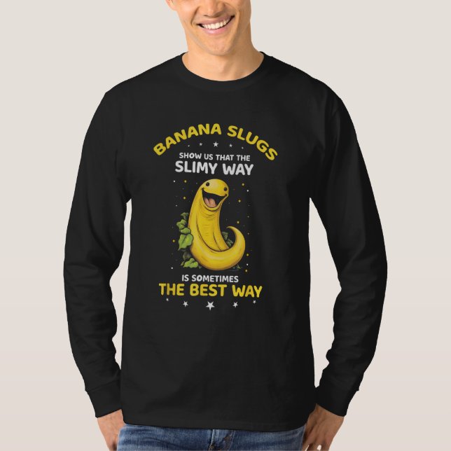 Camiseta Banana Snail Catcher Quote for Banana Slug 14 (Frente)