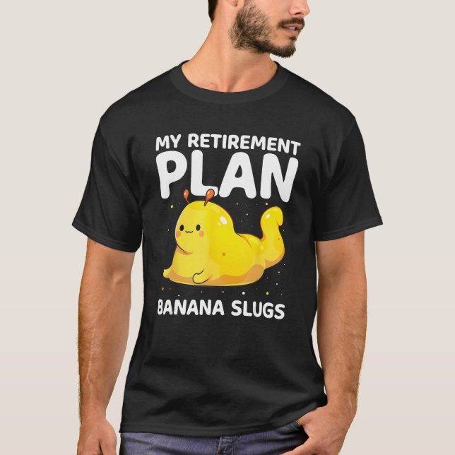 Camiseta Banana Snail Catcher Quote for Banana Slug 9 (Frente)