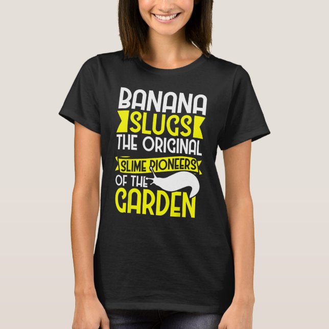 Camiseta Banana Snail Collecting Quote for Snail Catcher 1 (Frente)