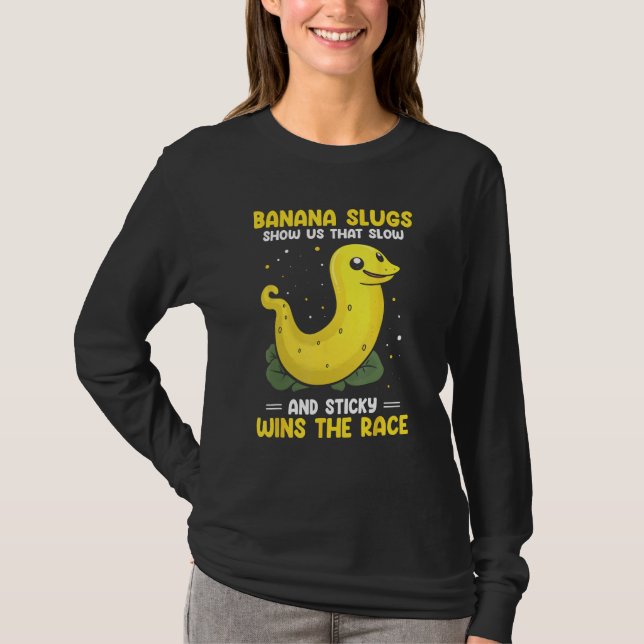 Camiseta Banana Snail Quote for Snail Catcher and Snail Cat (Frente)
