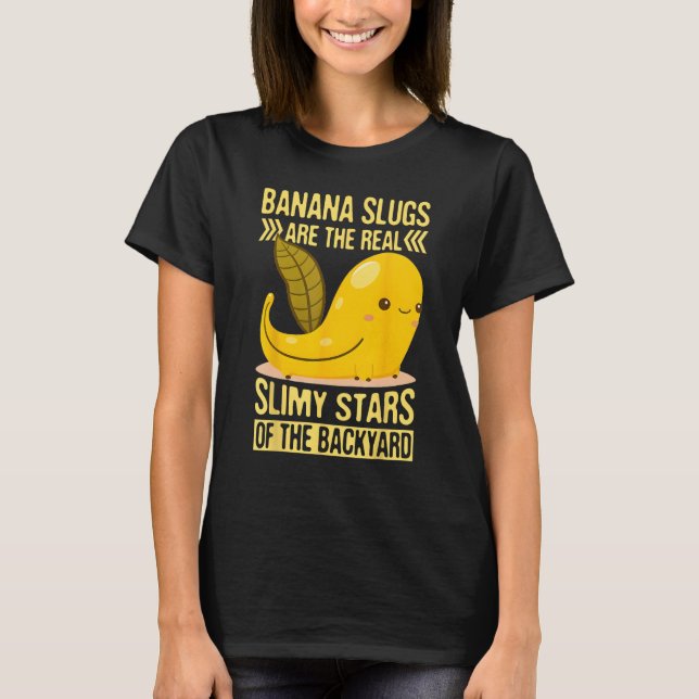 Camiseta Banana Snail Quote for Snail Catcher and Snail Cat (Frente)