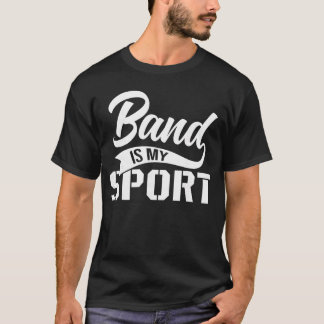 Camiseta Band Is My Sport girl