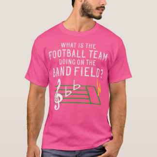Camiseta Banda Marchante O Que A Equipe De Futebol Está Faz
