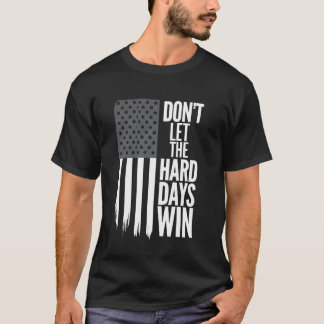 Camiseta Bandeira Americana Não Deixe Os Dias Difíceis Venc