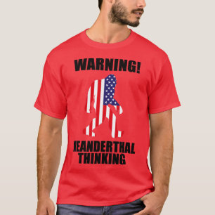 Camiseta Bandeira Americana Neandertal Pensando em um Mundo