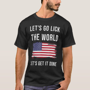 Camiseta Bandeira americana Vamos lamber o mundo
