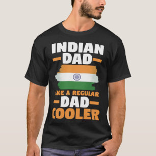 Camiseta Bandeira da Índia Pai indiano como um pai normal,