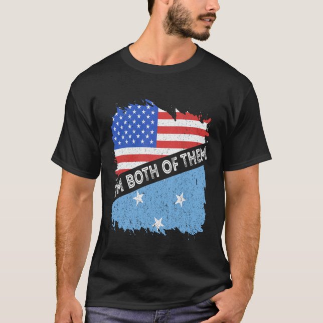 Camiseta Bandeira da Micronésia Eu sou ambos Micronésio EUA (Frente)