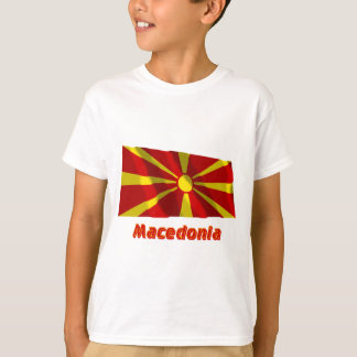 Camiseta Bandeira de ondulação de Macedónia com nome