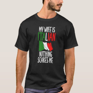 Camiseta Bandeira Italiana Minha Esposa É Italiana Nada Me