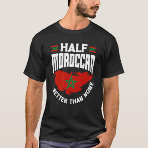 Camiseta Bandeira Marrocos Meio Marrocos é melhor que