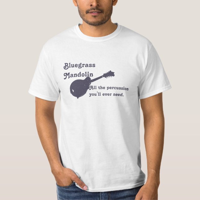 Camiseta Bandolim do Bluegrass - toda a percussão que você (Frente)