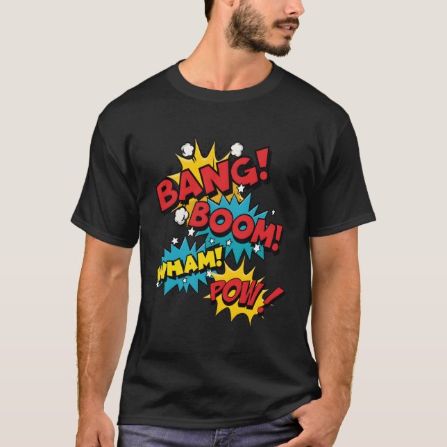 Camiseta Bang Boom Pow Whic Bubbles (Frente)