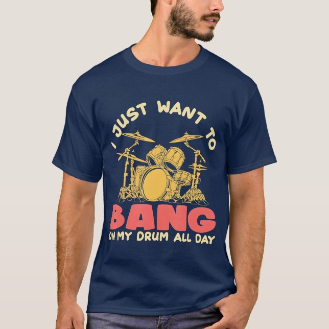 Camiseta Bang On My Drum I Drummer Drums Band Festival funn (Frente)