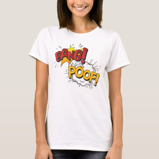 Camiseta Bang Poof Shirt