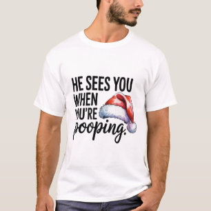 Camiseta Banheiro Ele Te Vê Quando Você Tá Cagando No Natal