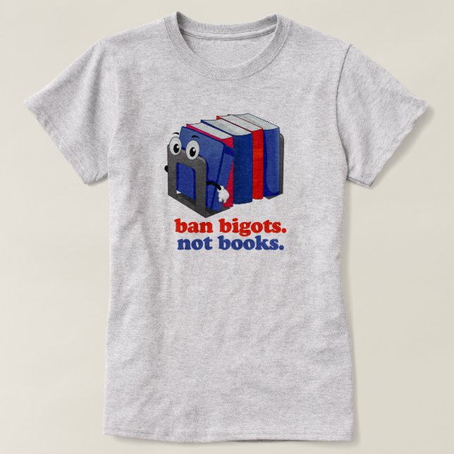 Camiseta Banir Bigots Não Livros (Frente do Design)