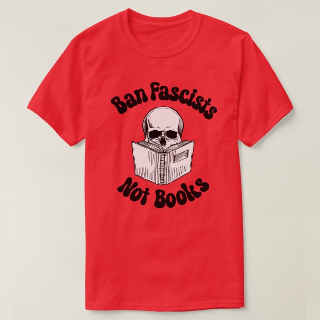 Camiseta Banir Fascistas Não Livros (Frente do Design)