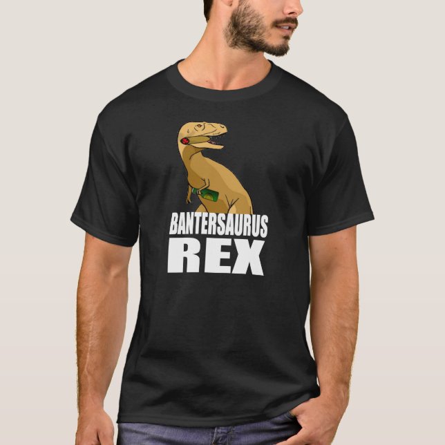 Camiseta Bantersaurus Rex (Frente)
