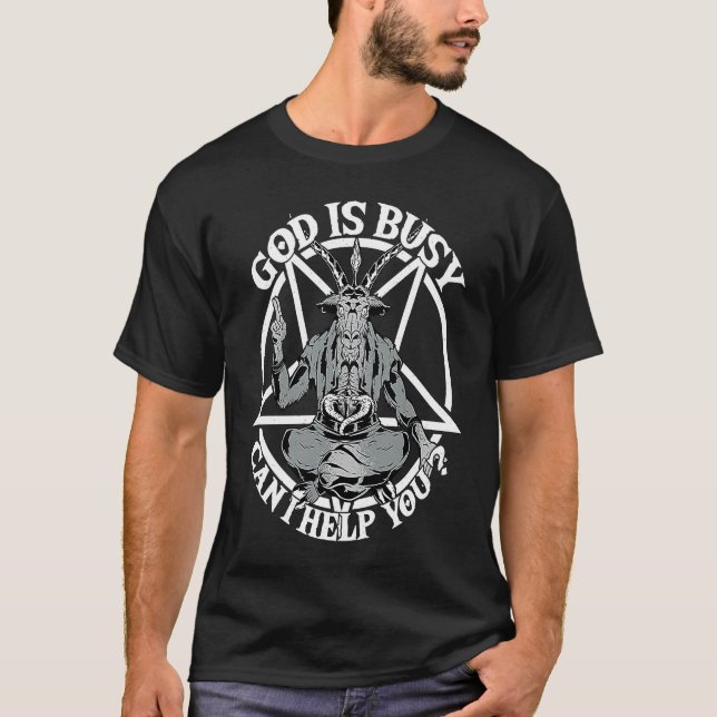 Camiseta Baphomet & Pentáculo, Deus Está Ocupado Posso Ajud (Frente)
