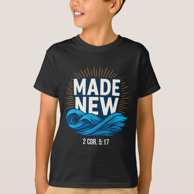 Camiseta Baptized Made New Baptism  (Frente)
