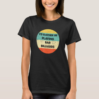 Camiseta Bar Billiards Bar Billiards