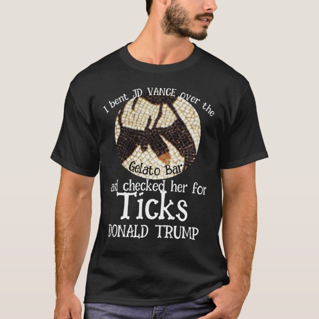 Camiseta Bar JD VANCE Gelato e Ticks TRUMP (Frente)