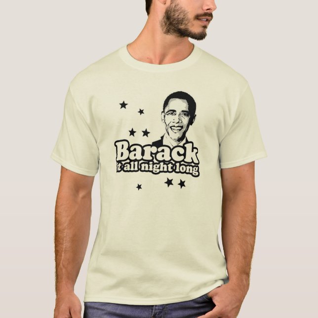 Camiseta Barack ele toda a noite t-shirt (Frente)
