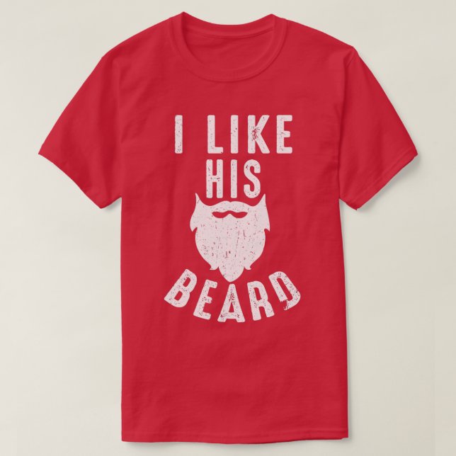Camiseta Barba e bigode amantes Eu gosto de suas mulheres b (Frente do Design)