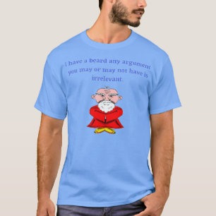 Camiseta Barba Engraçada Eu Tenho Uma Barba Seu Argumento É
