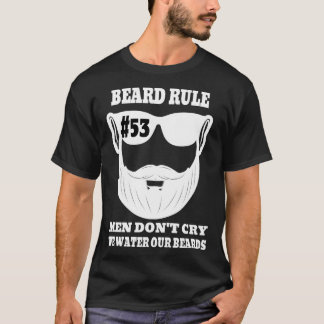 Camiseta Barba Regra 53 Homens Donx27t choram Nós regamos n