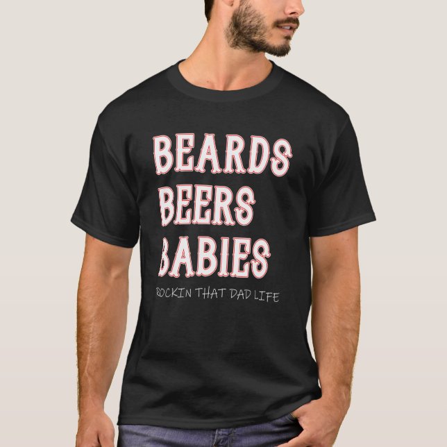 Camiseta Barbas E Bebês, Dias de os pais De Pai (Frente)
