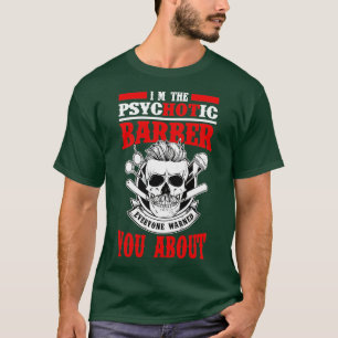 Camiseta Barbeiro Quente Todos Te Avisaram Sobre Presente p