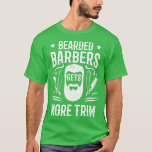Camiseta Barbeiros com barba ganham mais presentes de barbe