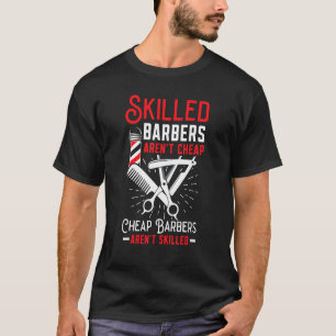 Camiseta Barbeiros Habilidosos Não São Baratos Barbeiros Ba