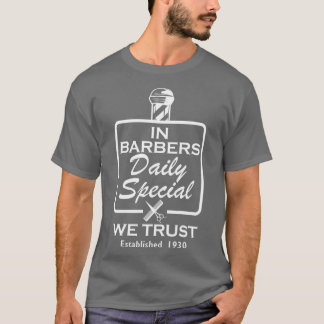 Camiseta Barber em barbeiros diariamente especial confiamos