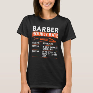 Camiseta Barber Hourly Rate Barbershop Haircutter Rates
