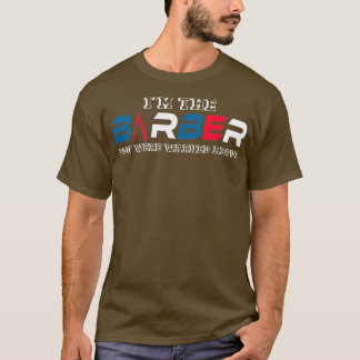 Camiseta Barber Joke Hairdresser Hairstylist Hair Haircut C