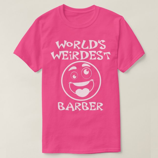 Camiseta Barber mais estranho do mundo x27s (Frente do Design)