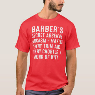 Camiseta Barbers Secret Arsenal Sarcasm