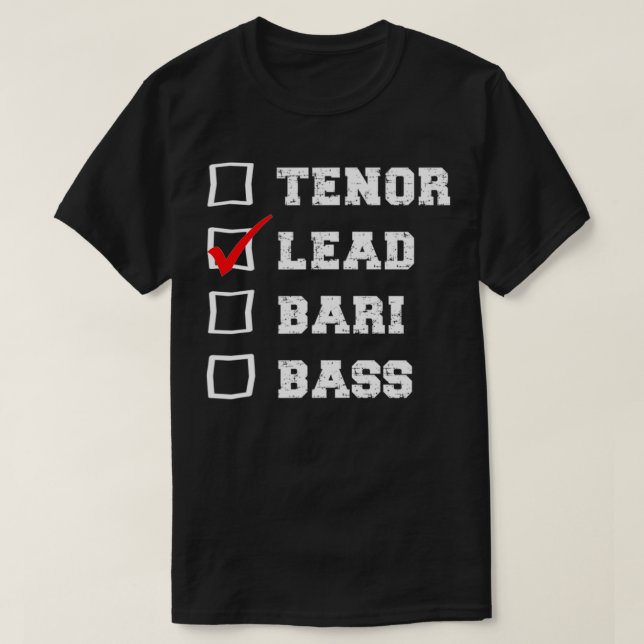 Camiseta Barbershop Voice Checkbo I sing Lead Quartet Singe (Frente do Design)