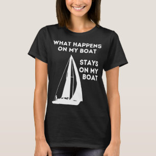 Camiseta Barco De Velas O Que Acontece Na Citação Dizendo B