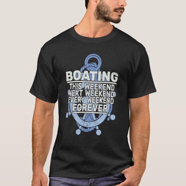 Camiseta Barco do motor neste fim de semana Navegação do Ba (Frente)