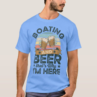 Camiseta Barco e Cerveja é por isso que estou aqui Engraçad