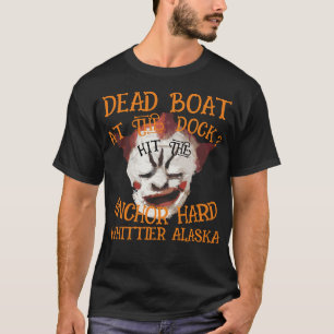CAMISETA BARCO MORTOS NO CAIS BATEU ÂNCORA FORTE ALASKA  20